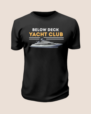 below deck yacht club shirt